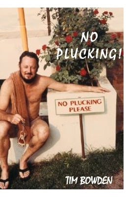 No Plucking!: Oddments collected by a reptile of the press Paperback ETT Imprint