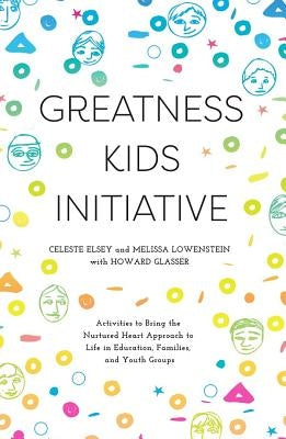 Greatness Kids Initiative Paperback Nurtured Heart Publications