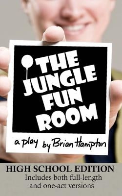 The Jungle Fun Room (High School Edition) Paperback Createspace Independent Publishing Platform