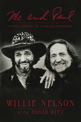 Me and Paul: Untold Stories of a Fabled Friendship Paperback Harper Horizon