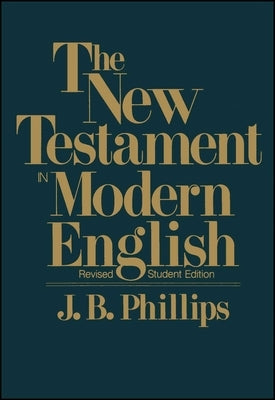 New Testament in Modern English-OE-Student Touchstone Books