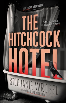 The Hitchcock Hotel by Wrobel, Stephanie