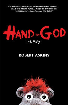 Hand to God: A Play Paperback Harry N. Abrams