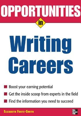Opportunities in Writing Careers Paperback McGraw-Hill Companies