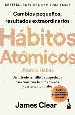 Hábitos Atómicos / Atomic Habits by Clear, James- NJ Corrections Bookstore Publishing LLC