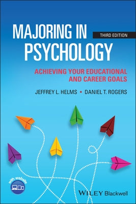 Majoring in Psychology: Achieving Your Educational and Career Goals Paperback Wiley-Blackwell