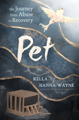 Pet: the Journey from Abuse to Recovery Paperback Yopp!