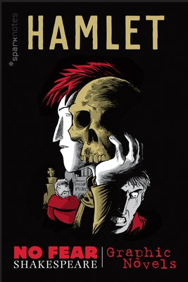 Hamlet (No Fear Shakespeare Graphic Novels): Volume 1 Paperback Sparknotes