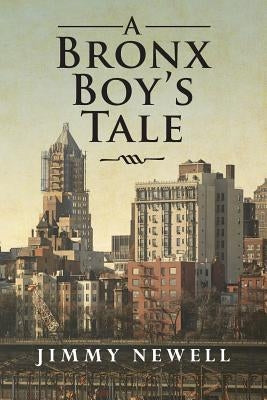 A Bronx Boy's Tale Paperback Createspace Independent Publishing Platform