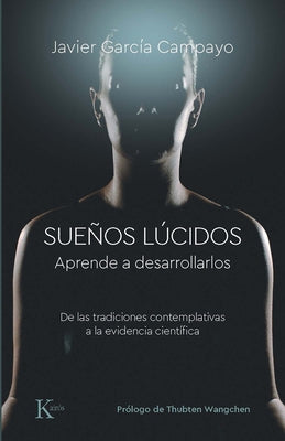 Sueños Lúcidos: Aprende a Desarrollarlos Paperback Editorial Kairos