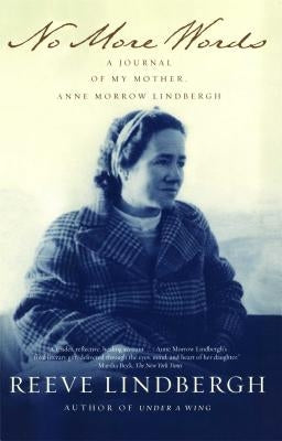 No More Words: A Journal of My Mother, Anne Morrow Lindbergh Paperback Simon & Schuster