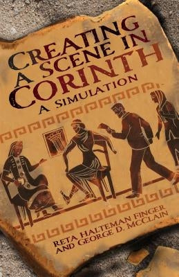 Creating a Scene in Corinth: A Simulation Paperback Herald Press (VA)