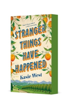 Stranger Things Have Happened by West, Kasie