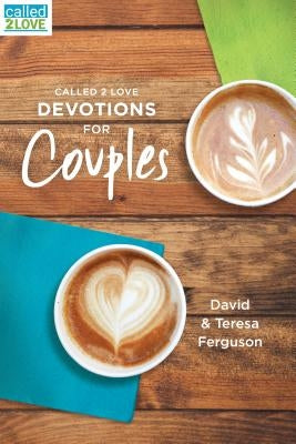 Called 2 Love Devotions for Couples Tyndale Momentum