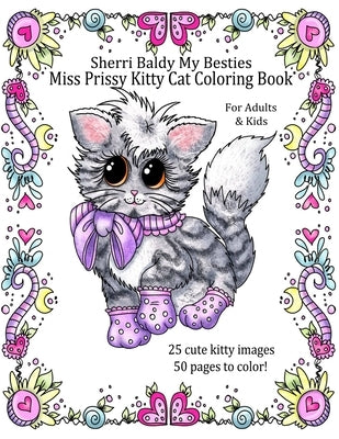 Sherri Baldy My Besties Miss Prissy Kitty Cat Coloring Book Paperback Independently Published