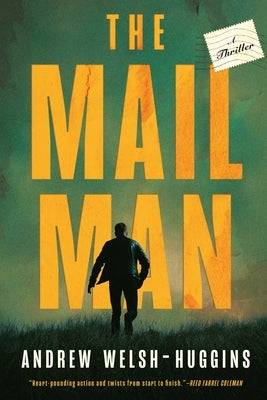 The Mailman by Welsh-Huggins, Andrew