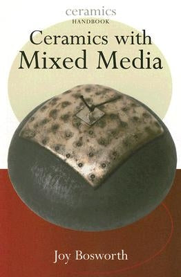 Ceramics with Mixed Media Paperback University of Pennsylvania Press