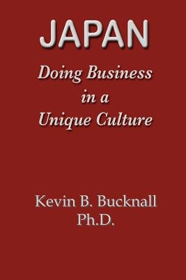 Japan: Doing Business in a Unique Culture Paperback Boson Books