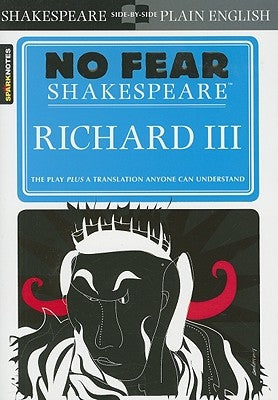 Richard III (No Fear Shakespeare): Volume 15 Paperback Sparknotes