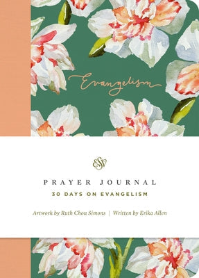 ESV Prayer Journal: 30 Days on Evangelism (Paperback) Bible Crossway