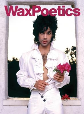 Wax Poetics Issue 67 (Paperback): The Prince Issue (Vol. 2) Paperback Wax Poetics Books