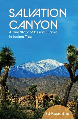 Salvation Canyon: A True Story of Desert Survival in Joshua Tree Paperback Doppelhouse Press