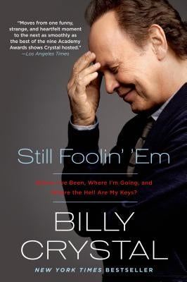 Still Foolin' 'Em Paperback St. Martins Press-3PL