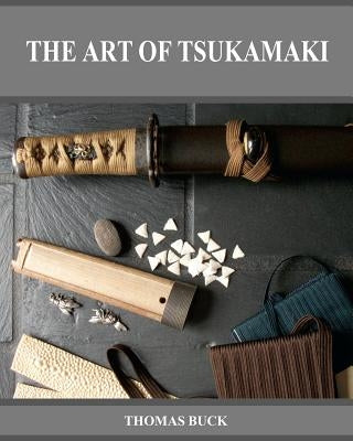 The Art of Tsukamaki Paperback Lloyd & Tutle Publishing, Limited