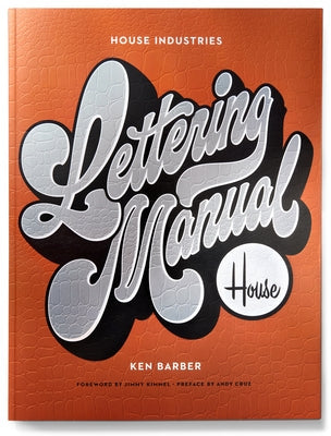 House Industries Lettering Manual Paperback Watson-Guptill
