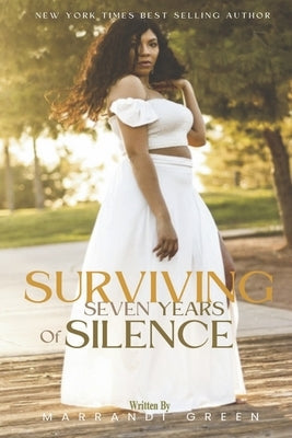 Surviving Seven Years of Silence Paperback Bookbaby