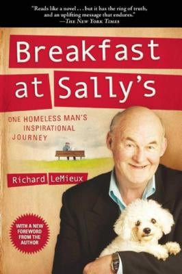Breakfast at Sally's: One Homeless Man's Inspirational Journey Paperback Skyhorse Publishing