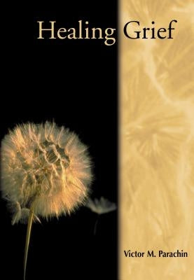 Healing Grief Paperback Chalice Press