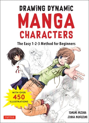 The Manga Artist's Handbook: Drawing Dynamic Manga Characters: The Easy 1-2-3 Method for Beginners Tuttle Publishing
