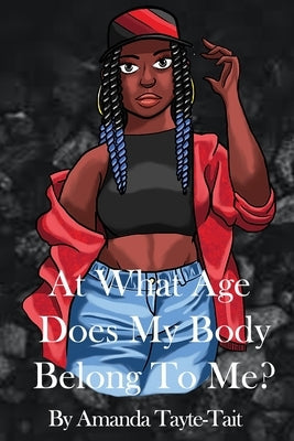 At What Age Does My Body Belong To Me? Paperback Blue Butterfly