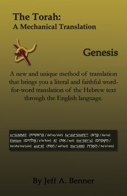 The Torah: A Mechanical Translation - Genesis Paperback Virtualbookworm.com Publishing