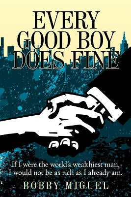Every Good Boy Does Fine Paperback Authorhouse