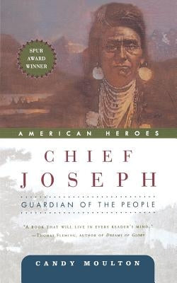 Chief Joseph: Guardian of the People Paperback Forge