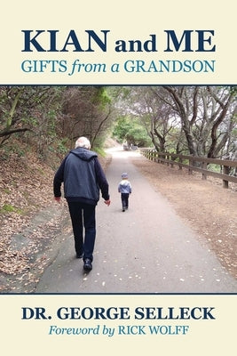 Kian and Me: Gifts from a Grandson Paperback Post Hill Press