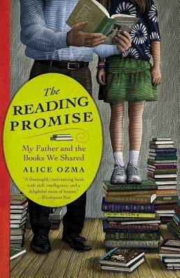 The Reading Promise: My Father and the Books We Shared Paperback Grand Central Publishing