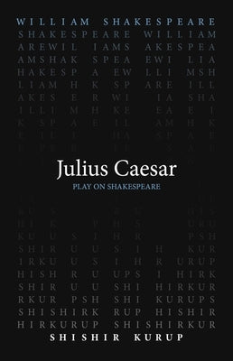 Julius Caesar Paperback Arizona Center for Medieval and Renaissance S