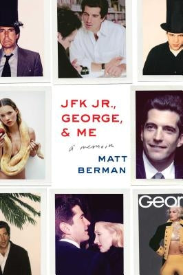 JFK Jr., George, & Me Paperback Gallery Books