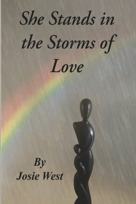 She Stands in the Storms of Love Paperback Bookbaby