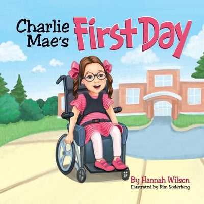 Charlie Mae's First Day Bookbaby