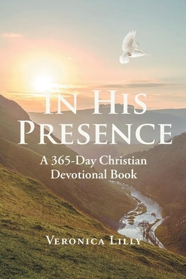In His Presence: A 365-Day Christian Devotional Book Paperback Christian Faith