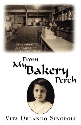 From My Bakery Perch Paperback Xlibris