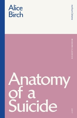 Anatomy of a Suicide Paperback Methuen Drama
