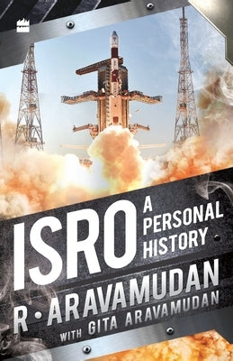Isro: A Personal History Paperback HarperCollins