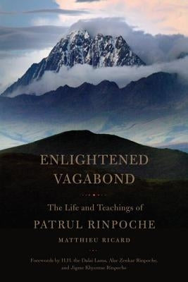 Enlightened Vagabond: The Life and Teachings of Patrul Rinpoche Paperback Shambhala
