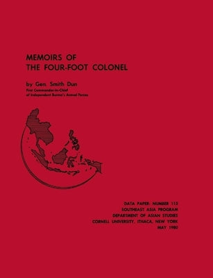 Memoirs of the Four-Foot Colonel Paperback Southeast Asia Program Publications