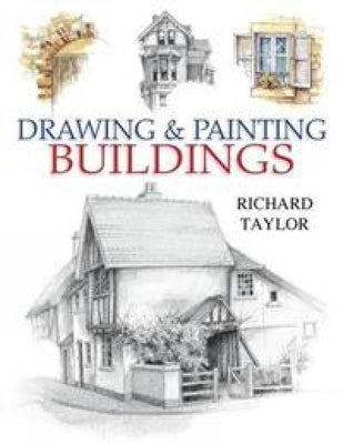Drawing and Painting Buildings David & Charles